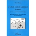 Le parler occitan ardéchois d'Albon - Canton de Saint-Pierreville, Ardèche - Nicolas Quint