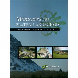 Mémoire du plateau ardéchois - Chansons, Danses et Récits (CD et DVD inclus)