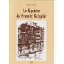 Lo Quasèrn de Francés Calquièr - Gui Vialà
