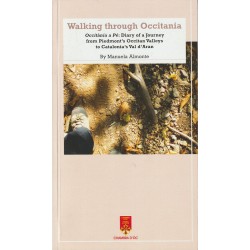 Walking through Occitania, Occitània a Pè, Diary of a Journey from Piedmont's Occitan Valleys to Catalonia's Val d'Aran - Cover