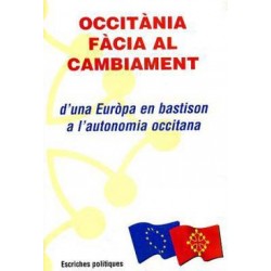 Occitània fàcia al cambiament - d'una Euròpa en bastion a l'autonomia occitana