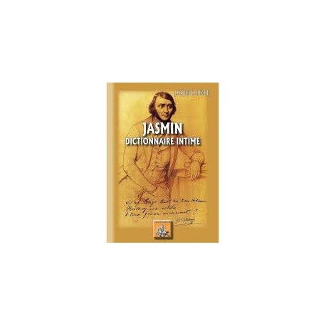 Jasmin dictionnaire intime - Jacques Clouché