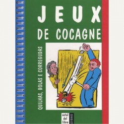 Jeux de cocagne, quilhas, bolas e corregudas - Bernard Cauwet