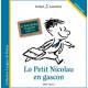 Lo Petit Nicolau en gascon - Le Petit Nicolas en gascon : langue d'oc - Sempé et Goscinny