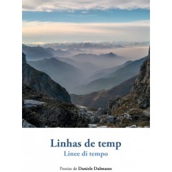 Linhas de temps - Linee di tempo - Daniele Dalmasso