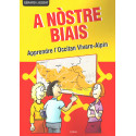 A nòstre biais - Apprendre l'occitan Vivaro-Alpin - Gérard Ligozat