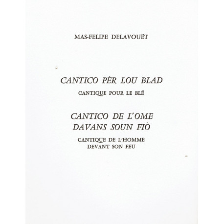 Cantico pèr lou blad - Cantico de l’ome davans soun fiò - Max-Philippe Delavouët