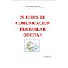 50 Juecs de comunicacion per parlar occitan