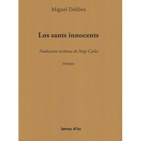 Los sants innocents - Miguel Delibes