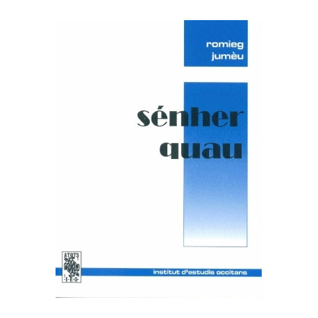 Sénher quau - Romieg JUMÈU - ATS 153