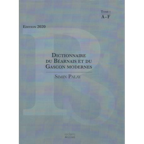 Dictionnaire du Béarnais et du Gascon modernes - Simin Palay (2 volumes)