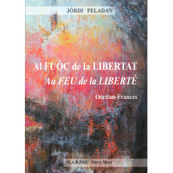 Al fuòc de la libertat - Jòrdi Peladan