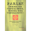 Parlez comme un troubadour, comme une troubairitz ! - Tomàs Irondela