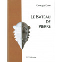 Le Bateau de pierre - Georges GROS