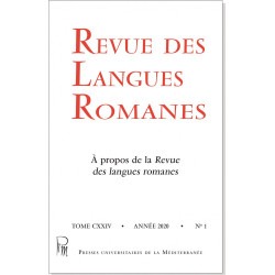 Revue des Langues Romanes - Tome 124-1 (2020 n°1)