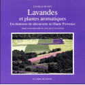 Les Alpes de lumière n°101 Lavandes et plantes aromatiques - Danielle Musset