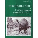 Les Alpes de lumière n°79/80 Les blés de l'été - Pierre Martel