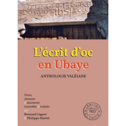 L’écrit d’oc en Ubaye - Anthologie valéiane - Bernard Cugnet & Philippe Martel