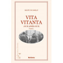 Vita Vitanta - Jour après jour - Miquèu de Camelat