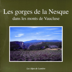 Les Alpes de lumière n°127 Les gorges de la Nesque - Collectif