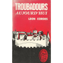 Troubadours aujourd'hui - Léon Cordes
