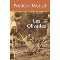 Les Olivades - Frédéric Mistral (Alain Viau)