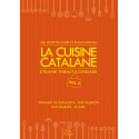 La cuisine catalane, 400 recettes d'hier et d'aujourd'hui (Vol.2) - Éliane THIBAUT-COMELADE