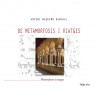 De Metamorfosis I Viatges, Antoni Madueno Ranchal