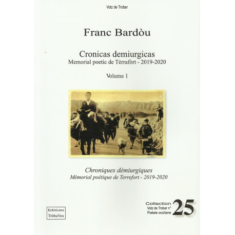 Cronicas demiurgicas, Memorial poetic de tèrrafort, Volume 1 - Franc Bardou