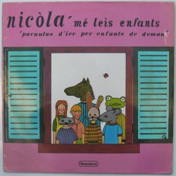 Nicòla ‘mé leis enfants - Paraulas d’ier per enfants de deman