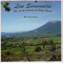 Lou Semenaire - Vie, us et coutumes en Pays Gavot - Le Pays Gavot (CD)
