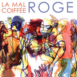 Roge - La Mal Coiffée (CD)