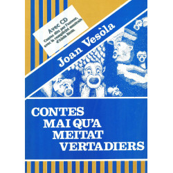 Contes mai qu'a meitat vertadièrs - Joan VESÒLA (Book + CD)