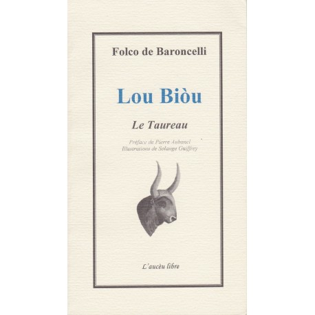 lou biòu - Folco de Baroncelli