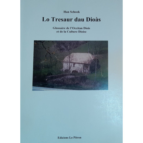 Le trésor du Diois - Lo tresaur dau Dioàs - Han Schook