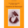 Lazarine de Manosque - Une femme émancipée au XIXe siècle - Claire Frédéric