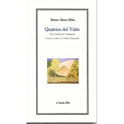 Quatrins del Valés - Les Quatrains Valaisans - Rainer Maria Rilke