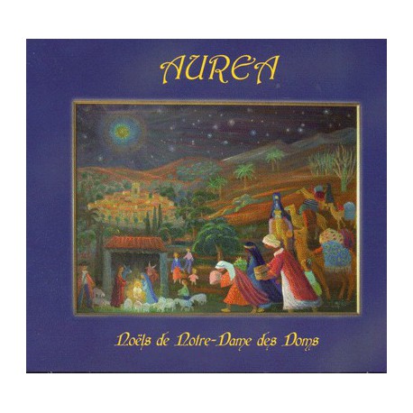 Aurea - Noëls de Notre-Dame des Doms