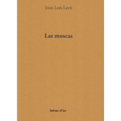 Las moscas - Joan Loís Lavit