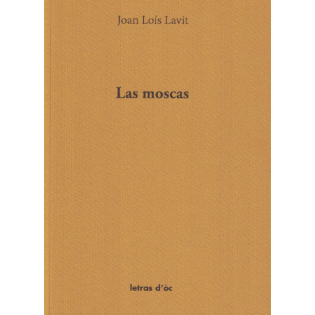 Las moscas - Joan Loís Lavit