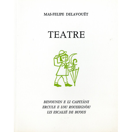 Teatre - Mas-Felipe Delavouët