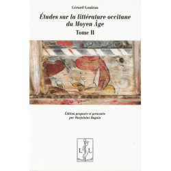 Études sur la littérature occitane du Moyen Âge, Tome II - Gérard Gouiran