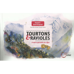 Tourtons & Ravioles, et autres spécialités des Alpes - Chantal & Lionel CLERGEAUD