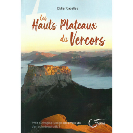 Les Hauts Plateaux du Vercors - Didier Cazelles